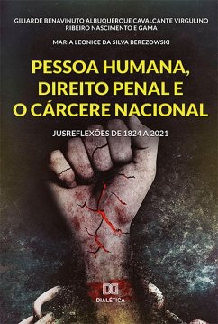 Cover Pessoa Humana, Direito Penal e o Cárcere Nacional (eBook, ePUB)