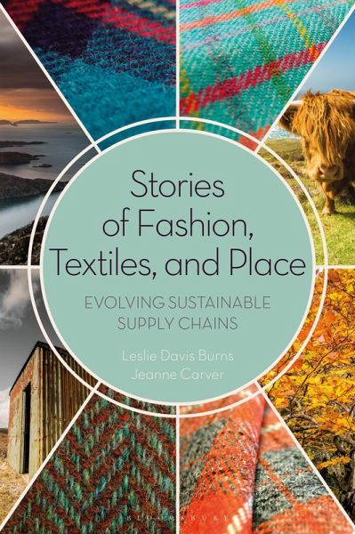 Stories of Fashion, Textiles, and Place (eBook, PDF) Stories of Fashion, Textiles, and Place (eBook, PDF)