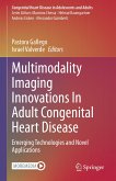 Multimodality Imaging Innovations In Adult Congenital Heart Disease (eBook, PDF)