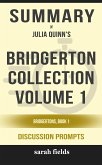 Summary of Bridgerton Collection Volume 1: The First Three Books in the Bridgerton Series (Bridgertons) by Julia Quinn : Discussion Prompts (eBook, ePUB)