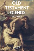Old Testament Legends (eBook, ePUB)