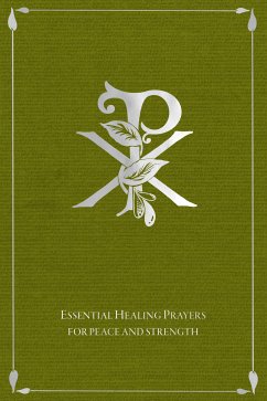 Essential Healing Prayers (eBook, ePUB) - Leonora Wilson, Mary