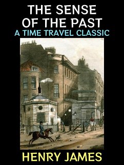 The Sense of the Past (eBook, ePUB) - James, Henry