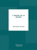 L'Amant de la momie (eBook, ePUB)