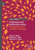 Forgiveness and Restorative Justice (eBook, PDF)