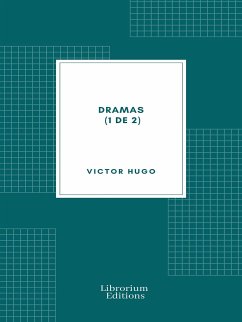 Dramas (1 de 2) (eBook, ePUB) - Hugo, Victor; Navarro, Cecilio