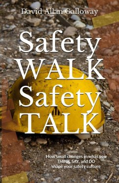 Safety Walk Safety Talk (eBook, ePUB) - Galloway, David Allan