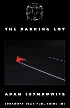 The Parking Lot - Szymkowicz, Adam