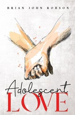 Adolescent Love - Robson, Brian