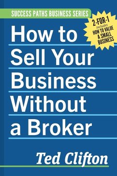 How to Sell Your Business Without a Broker - Clifton, Ted