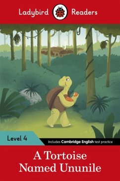 Ladybird Readers Level 4 - Tales from Africa - A Tortoise Named Ununile (ELT Graded Reader) - Ladybird