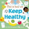 This Is How We Keep Healthy - Bild 1