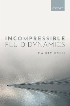 Incompressible Fluid Dynamics - Davidson, P A