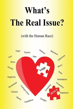 What's the Real Issue?: (with the Human Race) - Pittz, Kenneth R.