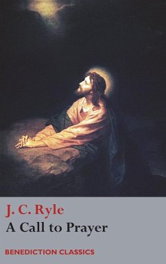 A Call to Prayer - Ryle, J. C.