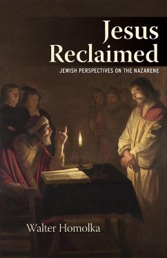 Jesus Reclaimed - Homolka, Rabbi Walter