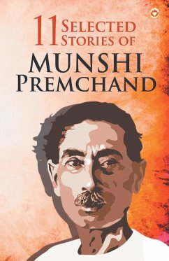 11 Selected Stories of Munshi Premchand - Premchand, Munshi