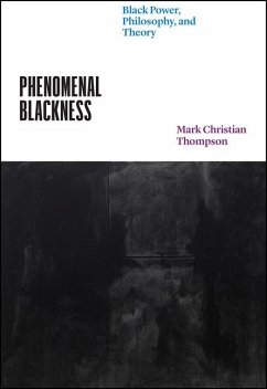Phenomenal Blackness - Thompson, Professor Mark Christian