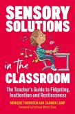 Sensory Solutions in the Classroom