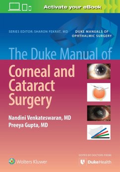 The Duke Manual of Corneal and Cataract Surgery - GUPTA, PREEYA; VENKATESWARAN, NANDINI