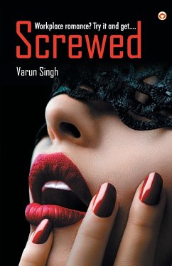 Screwed - Singh, Varun
