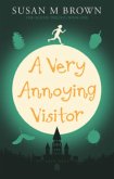 A Very Annoying Visitor A Very Annoying Visitor
