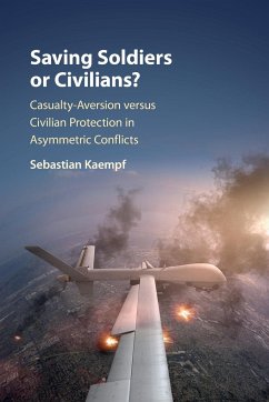 Saving Soldiers or Civilians? - Kaempf, Sebastian