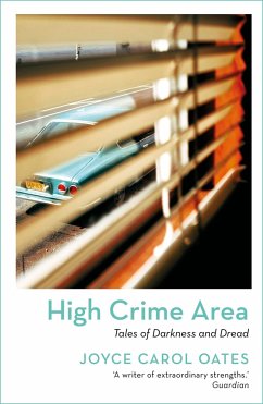 High Crime Area - Oates, Joyce Carol