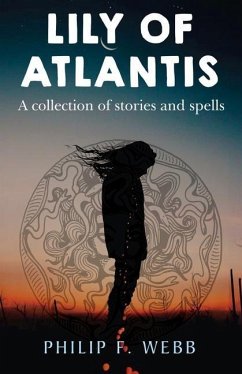 Lily of Atlantis - Webb, Philip F.