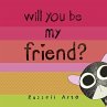 Will You Be My Friend? - Bild 1