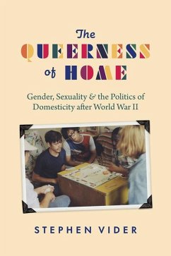 The Queerness of Home - Vider, Stephen