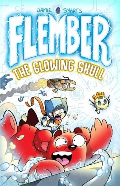 Flember 3: The Glowing Skull (from the million-selling Jamie Smart, Illustrator of the Year) - Smart, Jamie