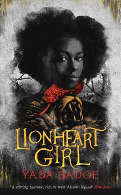 Lionheart Girl - Badoe, Yaba