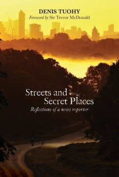 Streets and Secret Places - Tuohy, Denis