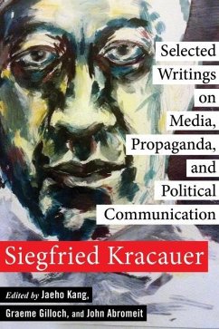 Cover Selected Writings on Media, Propaganda, and Political Communication