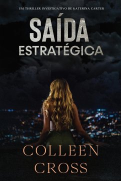 Saída Estratégica - Cross, Colleen