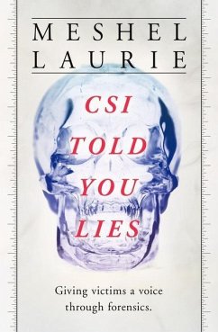 Csi Told You Lies - Laurie, Meshel