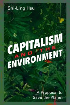 Capitalism and the Environment - Hsu, Shi-Ling
