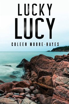 Lucky Lucy - Moore-Hayes, Coleen