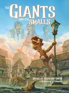 The Giants and the Smalls - Smith, Nicholas T