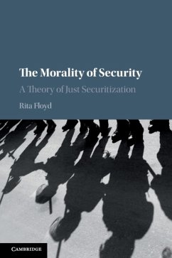 The Morality of Security - Floyd, Rita (University of Birmingham)