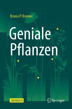 Geniale Pflanzen (eBook, PDF) - Kremer, Bruno P.