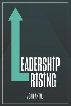 Leadership Rising - Antal, John