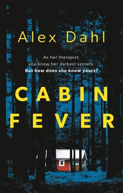 Cabin Fever - Dahl, Alex