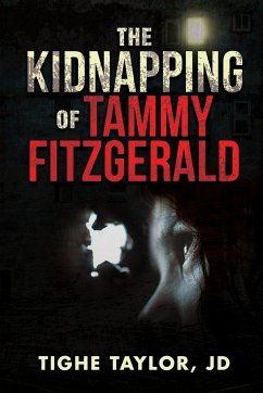 The Kidnapping of Tammy Fitzgerald - Jd, Tighe Taylor