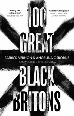 100 Great Black Britons - Vernon, Patrick; Osborne, Angelina