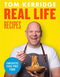 Real Life Recipes - Kerridge, Tom