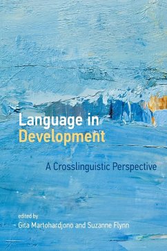 Language in Development - Martohardjono, Gita; Flynn, Suzanne