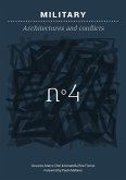 Military. Architectures and conflicts Military. Architectures and conflicts