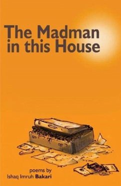 The Madman in this House - Bakari, Ishaq Imruh